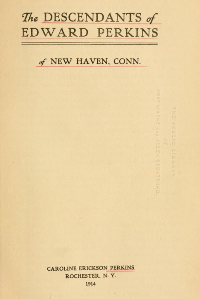 The descendants of Edward Perkins by Caroline E Perkins, 1914